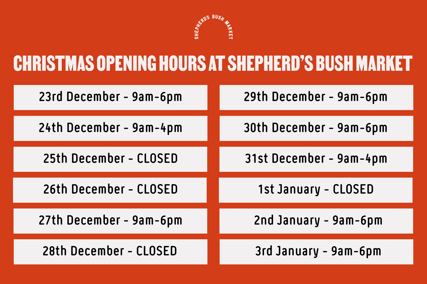 Shepherd's Bush Market Opening Hours – Christmas 202